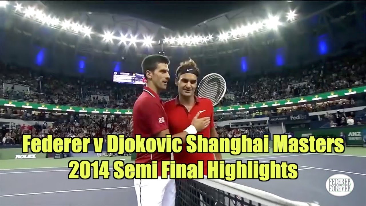 Federer v Djokovic Shanghai 2014  Semi Final Highlights.