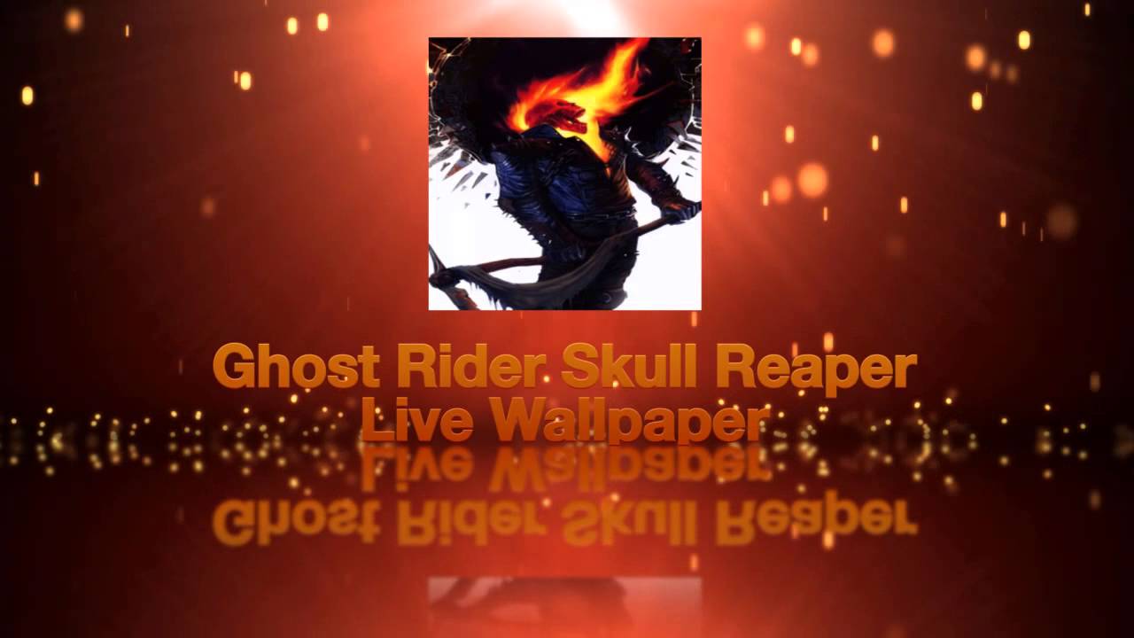 Ghost Rider Skull Reaper Live Wallpaper