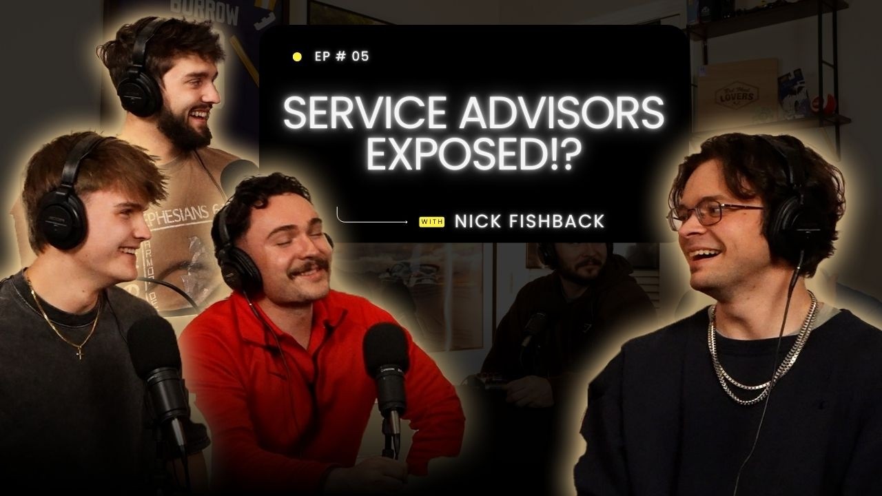 Ep. #5 | Service Advisors, Insane Car Stories, Elites & Faith | With Nick Fishback