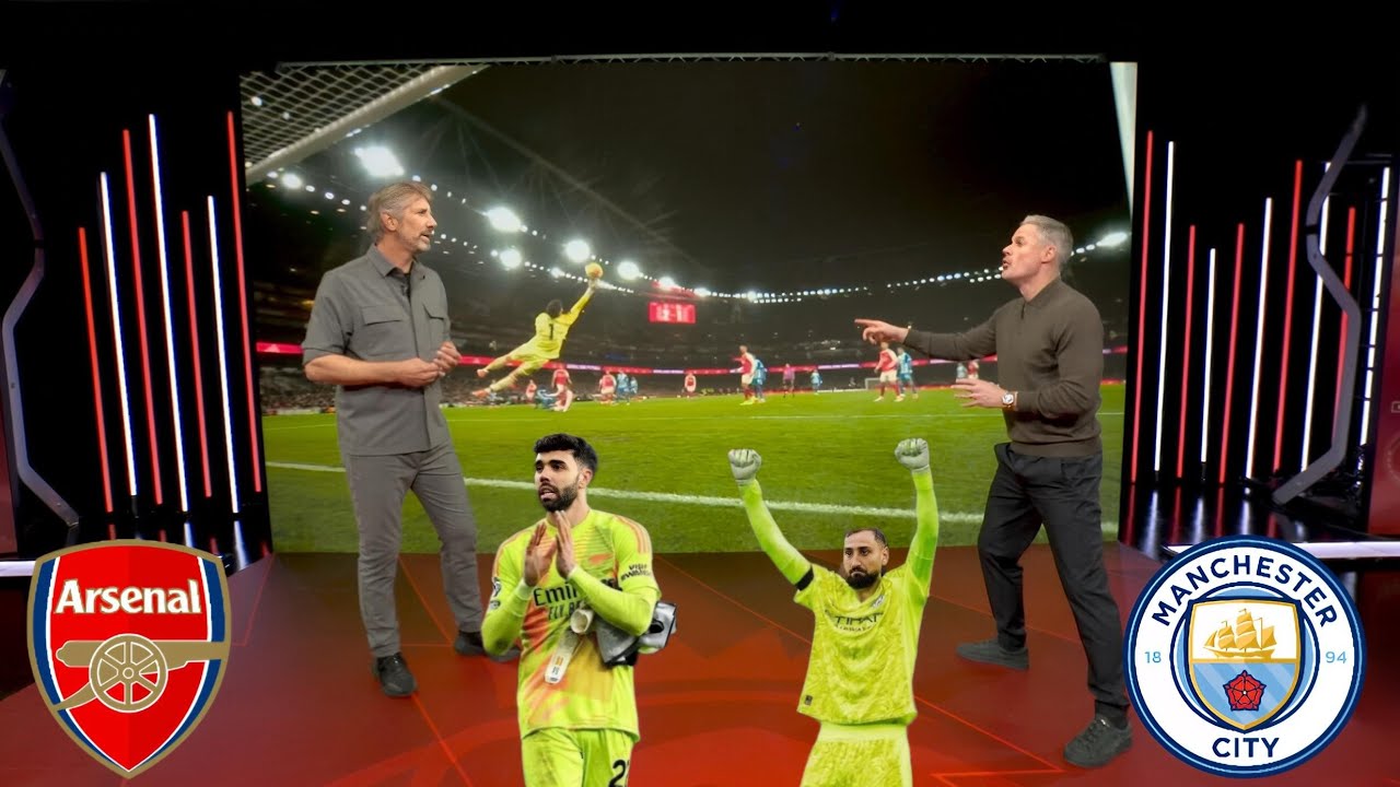 Are Raya & Donnarumma the DIFFERENCE in the Title Race? 😱 | Van der Sar & Carragher Analysis