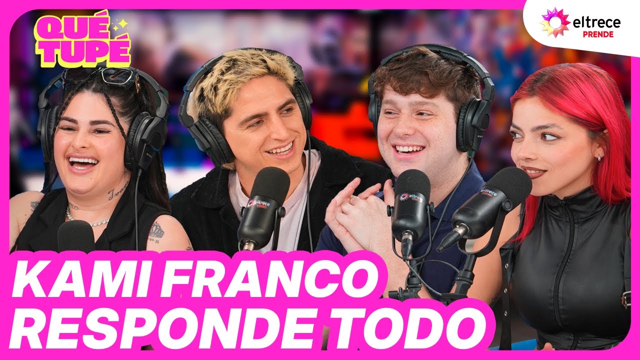 KAMI FRANCO RESPONDE TODO - QU&Eacute; TUP&Eacute; - Programa completo del 11/09/25