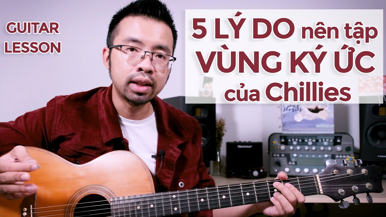 5 điều Guitarist học được qua Vùng Ký Ức của Chillies!