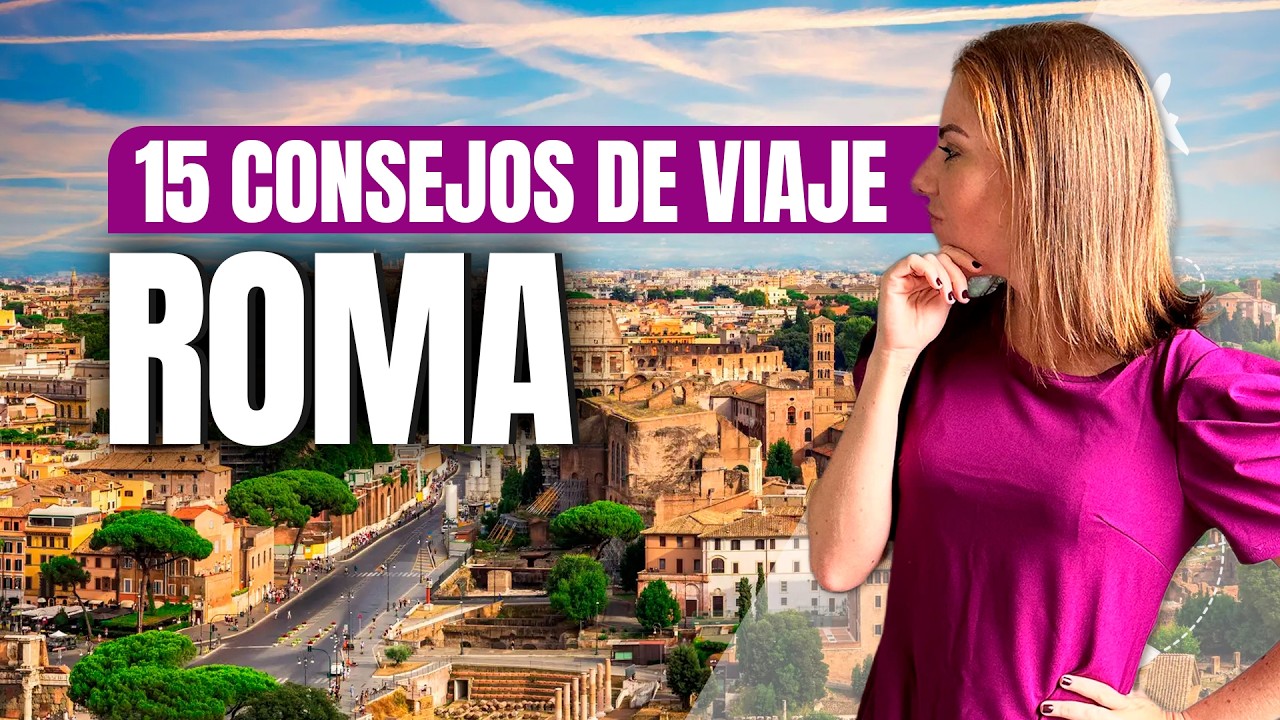 15 CONSEJOS DE VIAJE A ROMA! ¡No viajes sin ver este video!
