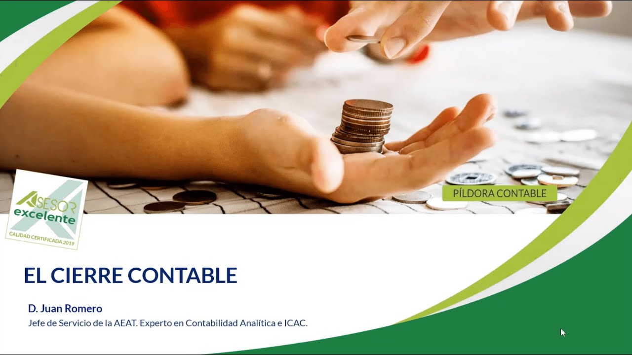 Píldora Contable: Curso sobre el cierre y el inicio del ejercicio contable