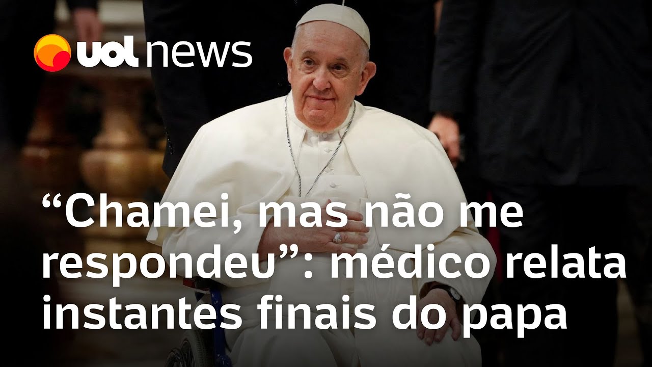 M&eacute;dico relata instantes finais do papa Francisco: 'Chamei pelo nome, mas n&atilde;o me respondeu'