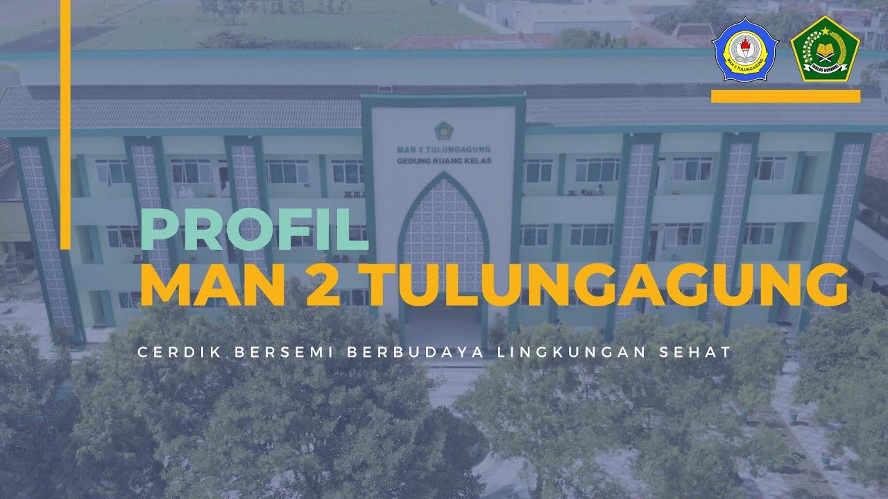 Profil MAN 2 TULUNGAGUNG