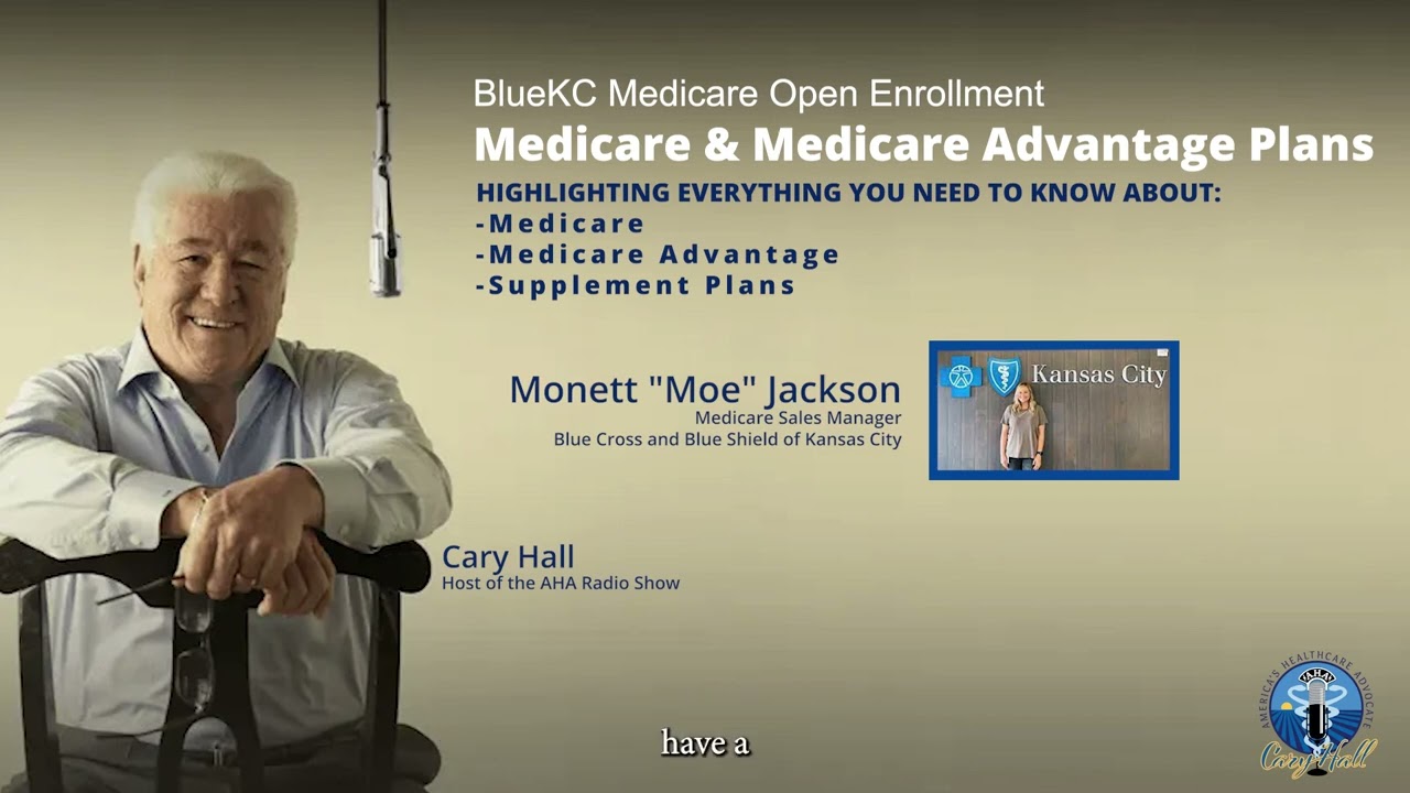Blue KC Medicare and Medicare Advantage Plans Show with Moe Jackson