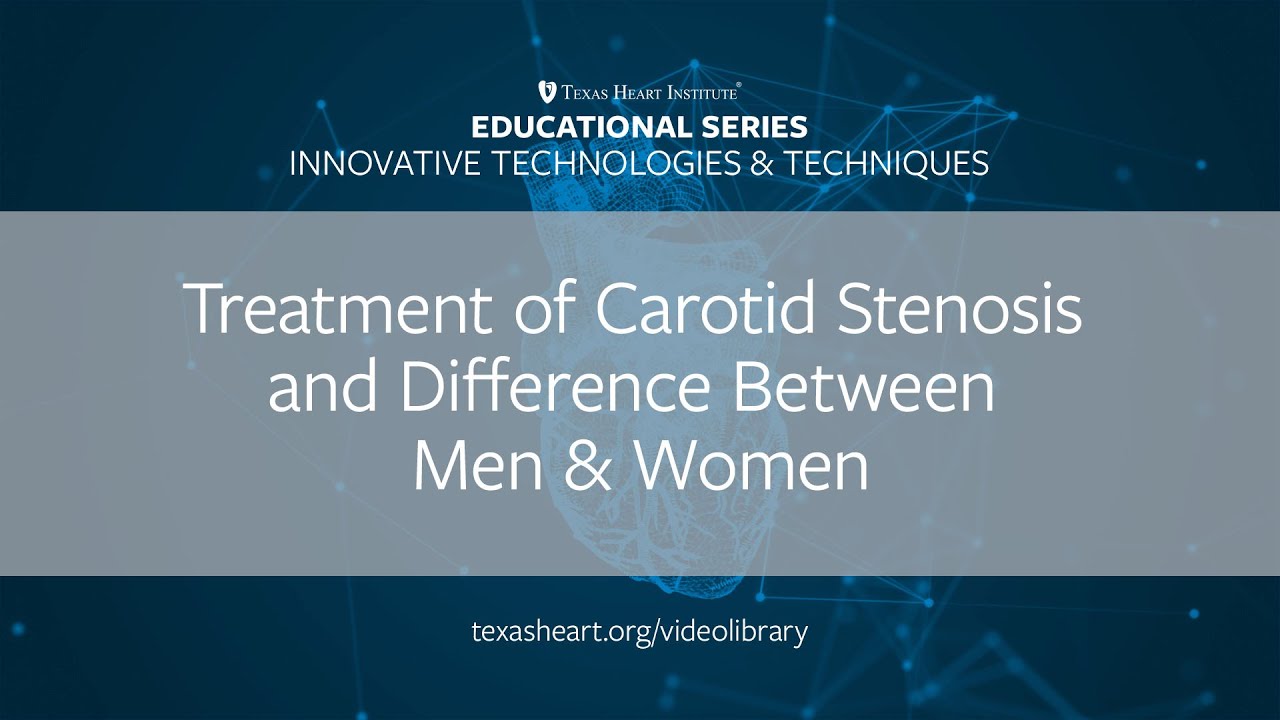 Episode 11 | Treatment of Carotid Stenosis and Difference Between Men & Women
