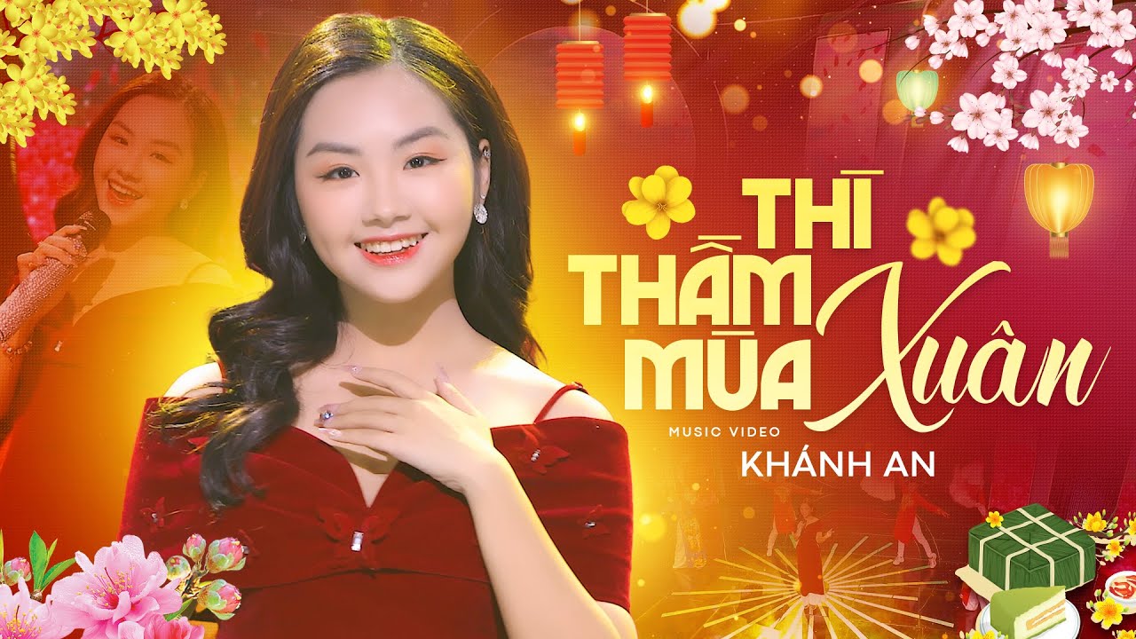 Thì Thầm Mùa Xuân - Khánh An | Nhạc Xuân Ngọt Ngào Cực Hay