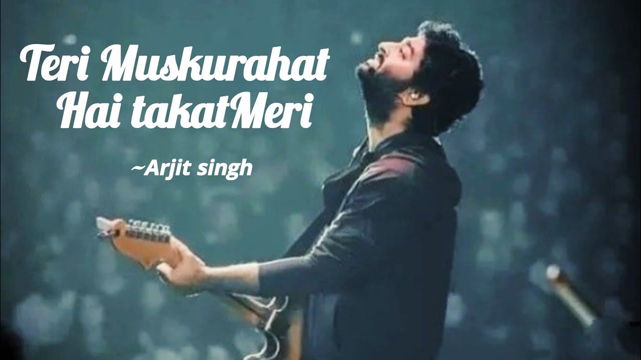 Teri Muskurahat hai takat Meri — (Lyrics Arijit Singh ll Emotional Romantic Songs #trending #shorts