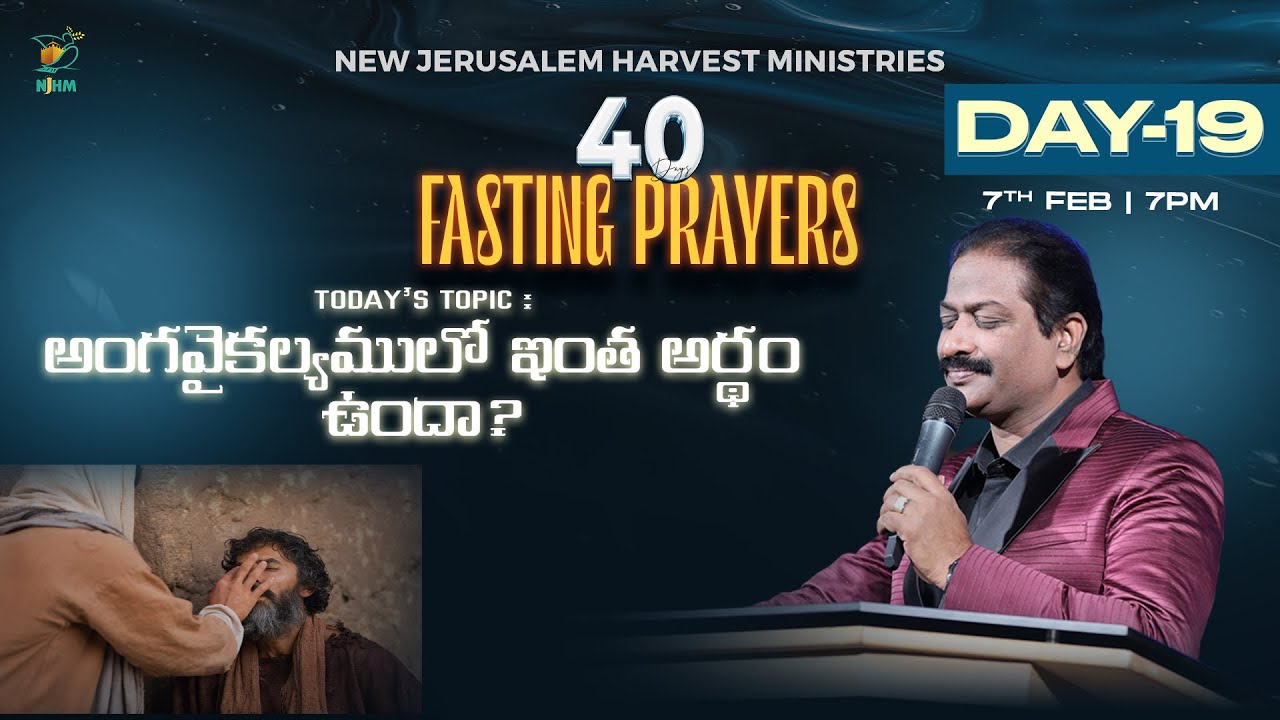 40 Days Fasting Prayers | Day-19 | Bishop Dr. V. Rangaraju | 7th Feb 2025