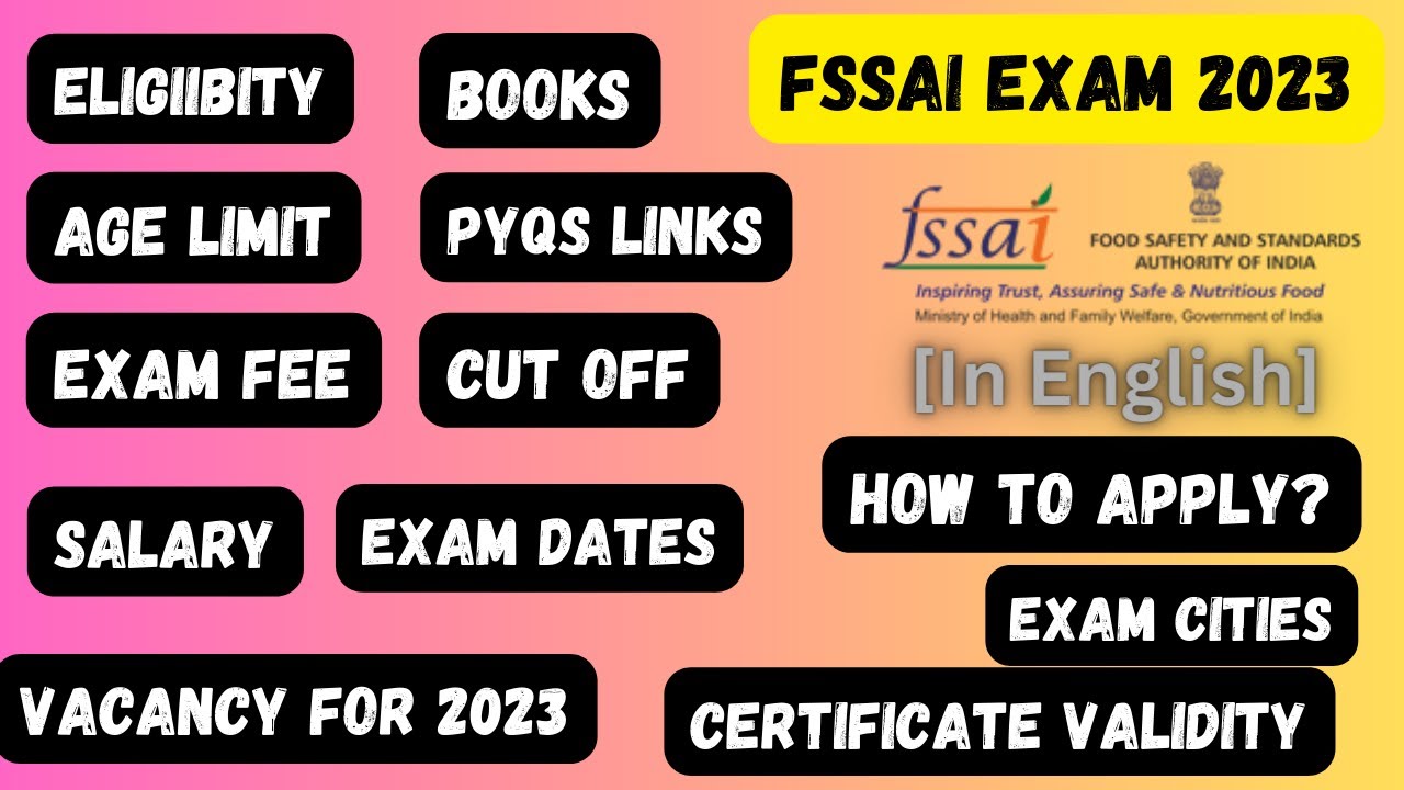 FSSAI  Exam 2023 !! Eligibility,Reservation,Syllabus,Salary,Vacancies,Complete Details in English!!
