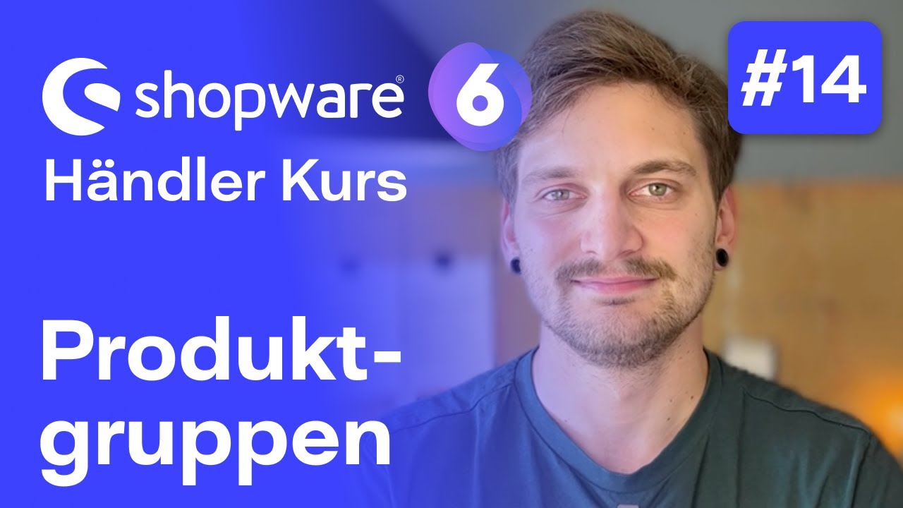 Shopware 6 Dynamische Produktgruppen | #14 Kostenloser Kurs für Händler | Shopware 6