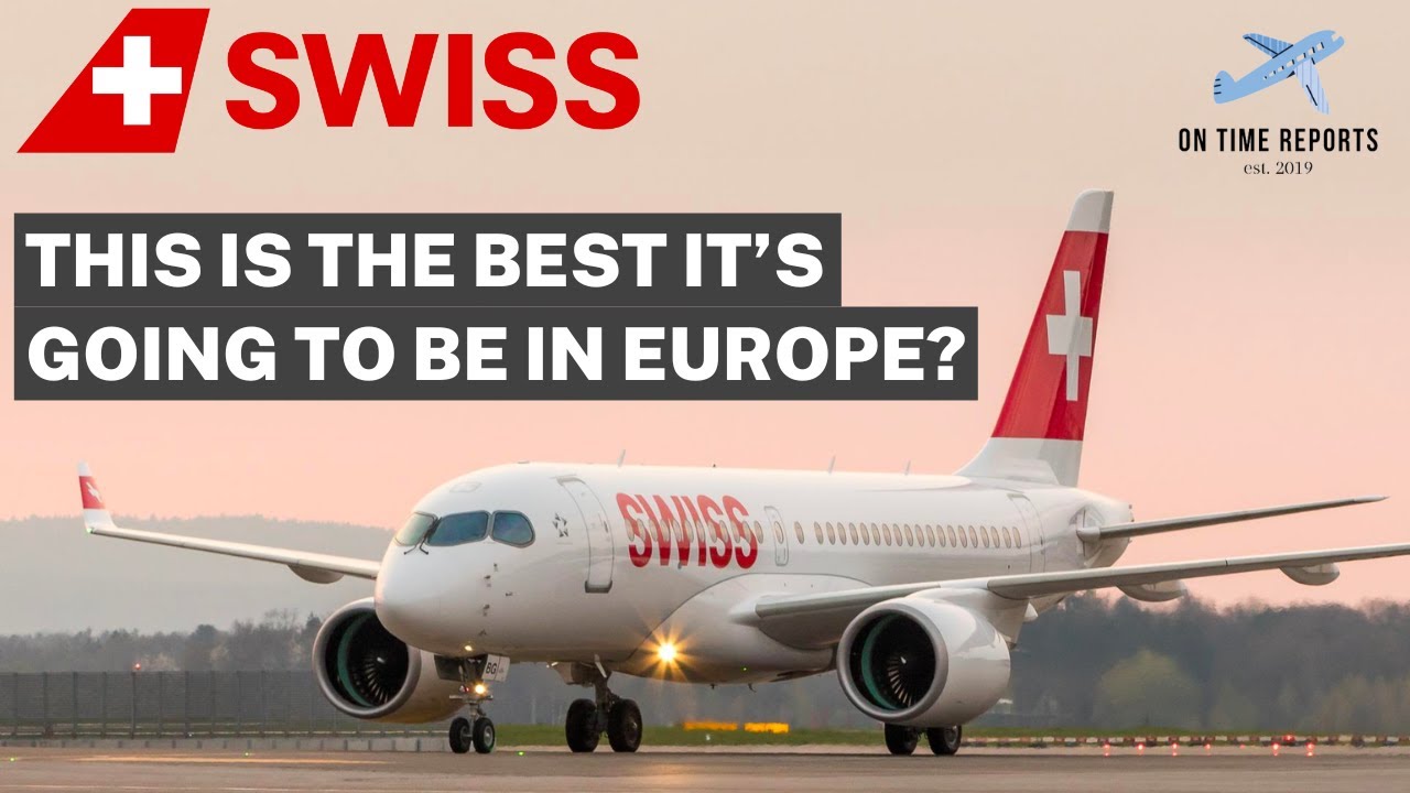 HOW’S SWISS AIRBUS A220-300? Warsaw to Zurich TRIP REPORT