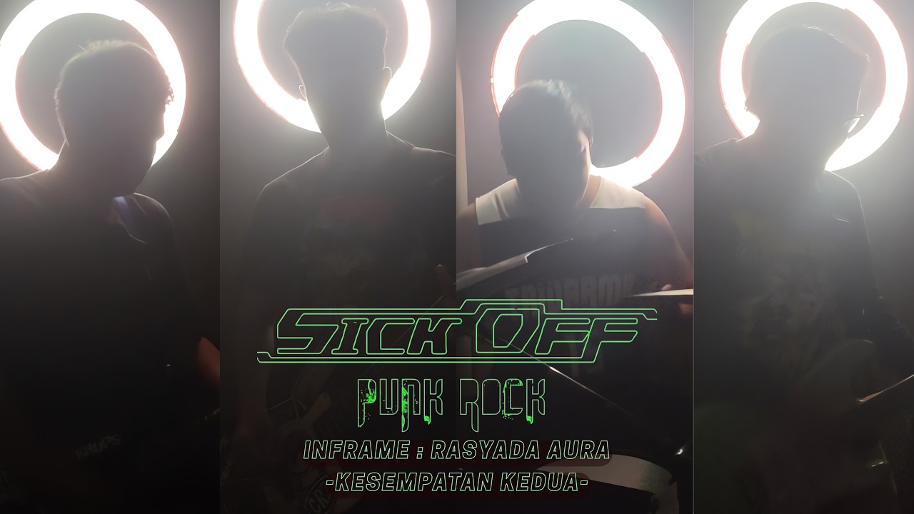 Sick Off (Indonesia) - Kesempatan Kedua