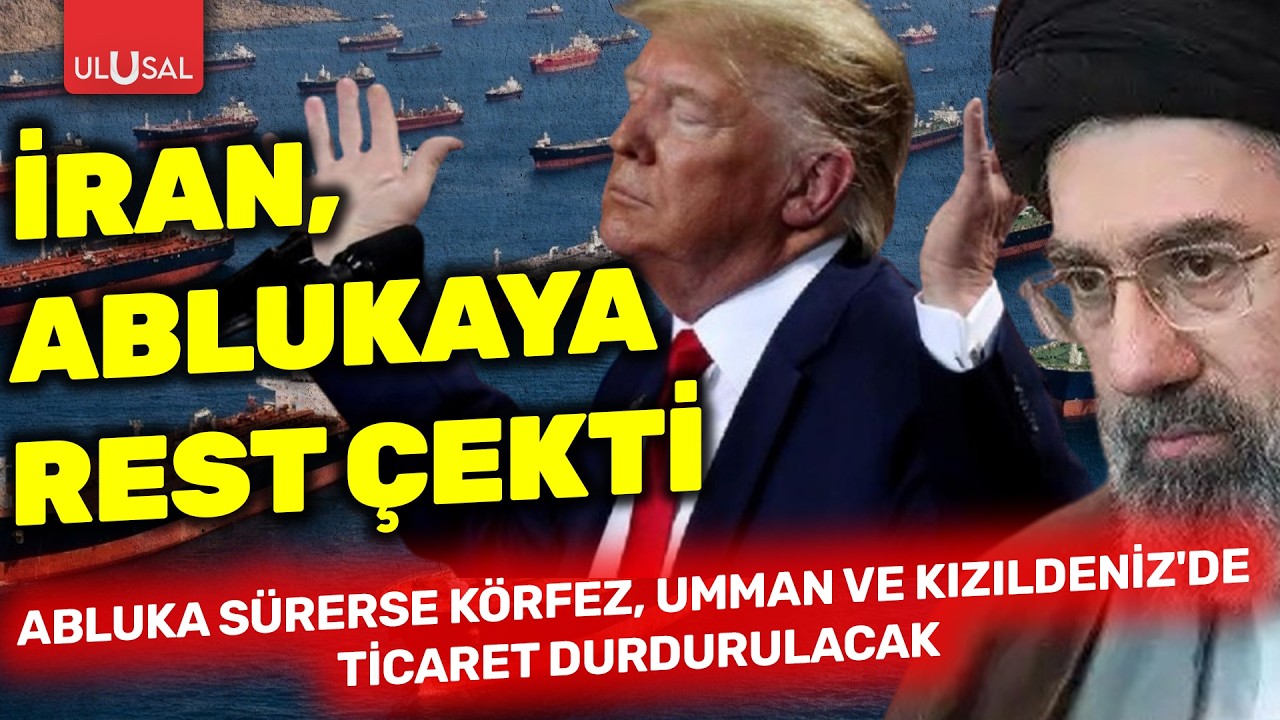 İran, ablukaya rest &ccedil;ekti: Abluka s&uuml;rerse K&ouml;rfez, Umman ve Kızıldeniz&rsquo;de ticaret durdurulacak