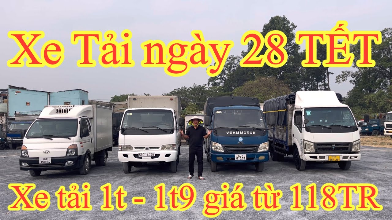 Chiều 28 TẾT/ Xe tải 1t - 1t9 rẻ như Hoa/ Xe 1t9 đời cao giá chỉ từ 118 Triệu/ ĐT: 0783363935 - Hiệp