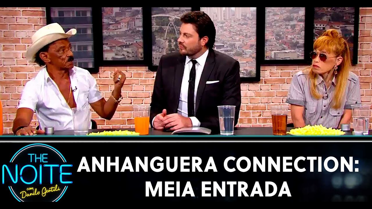 Anhanguera Connection: Meia Entrada | The Noite (29/05/20)