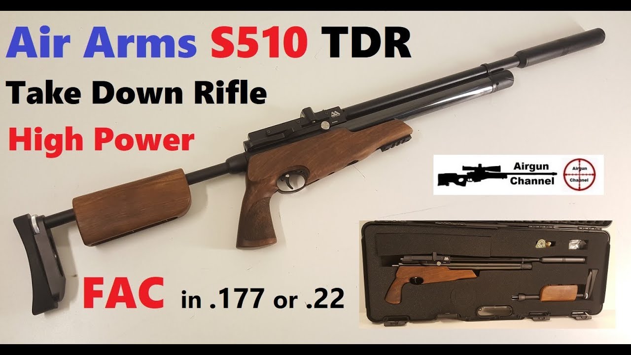Air Arms S510 TDR  (Take Down Rifle) High Power Review