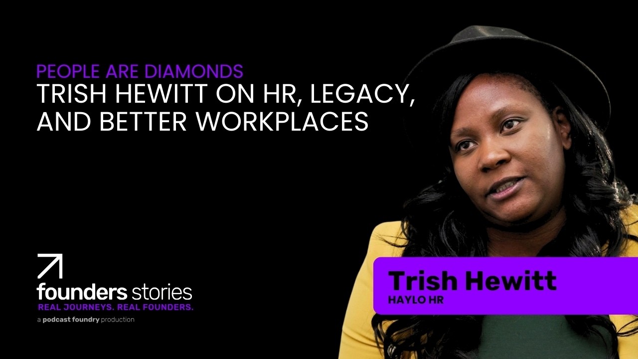 People Are Diamonds: Trish Hewitt on HR, Legacy, and Better Workplaces