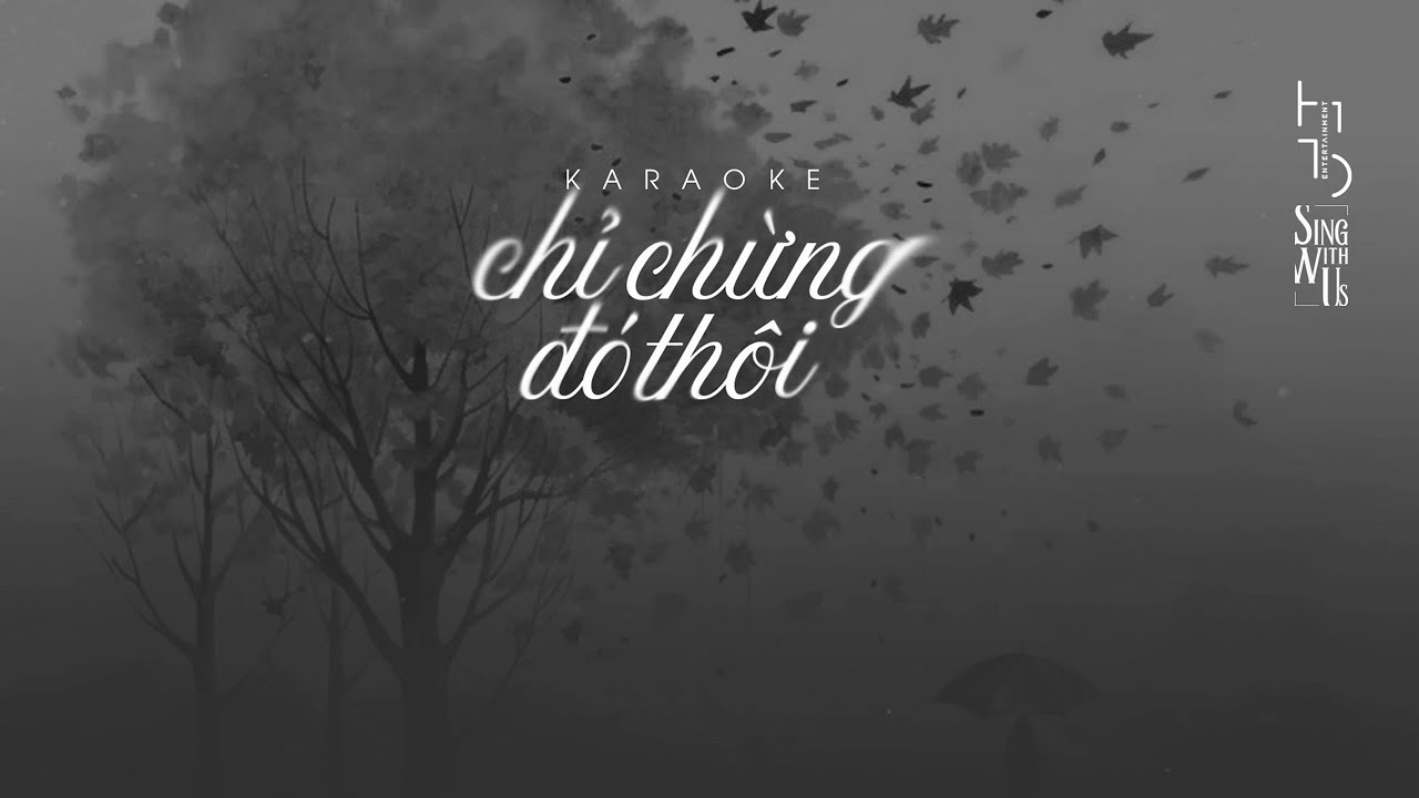 Karaoke | Chỉ Chừng Đó Thôi | Acoustic Beat | Tone Nam (Am)