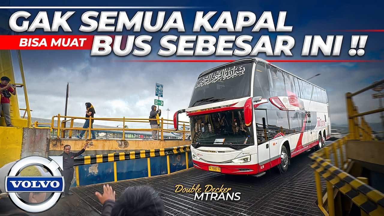 EKSPERIMEN DOUBLE DECKER 4,15 METER NYEBRANG KE BALI ‼️ Volvo B11R MTrans