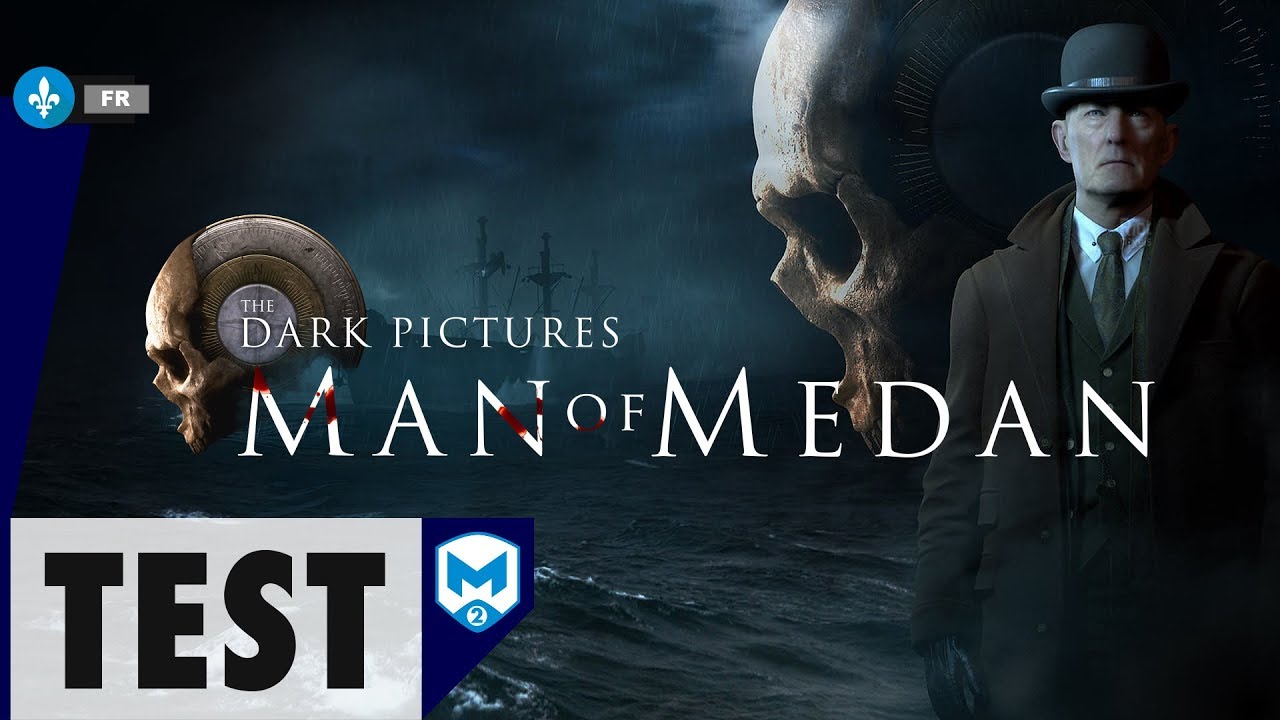 Test / Review du jeu The Dark Pictures Anthology: Man of Medan - PS4, Xbox One, PC