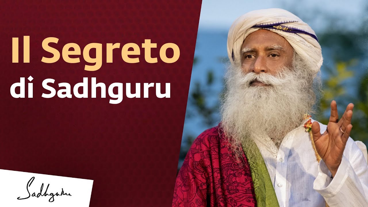 Il Segreto di Sadhguru | Sadhguru Italiano