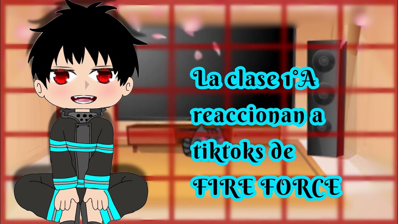 La clase 1°A reaccionan al anime de FIRE FORCE// BNHA