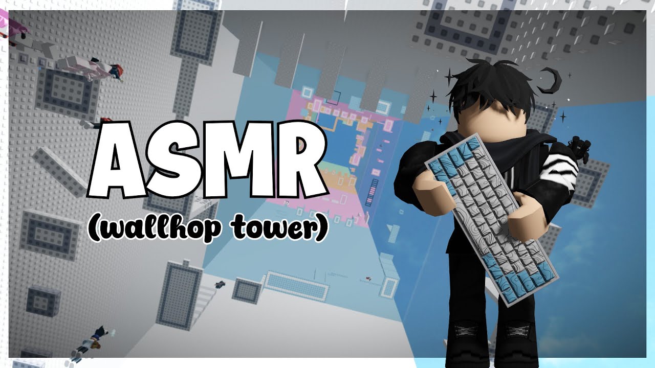 Epic Skills Wallhop Tower but it's CREAMY Keyboard ASMR!