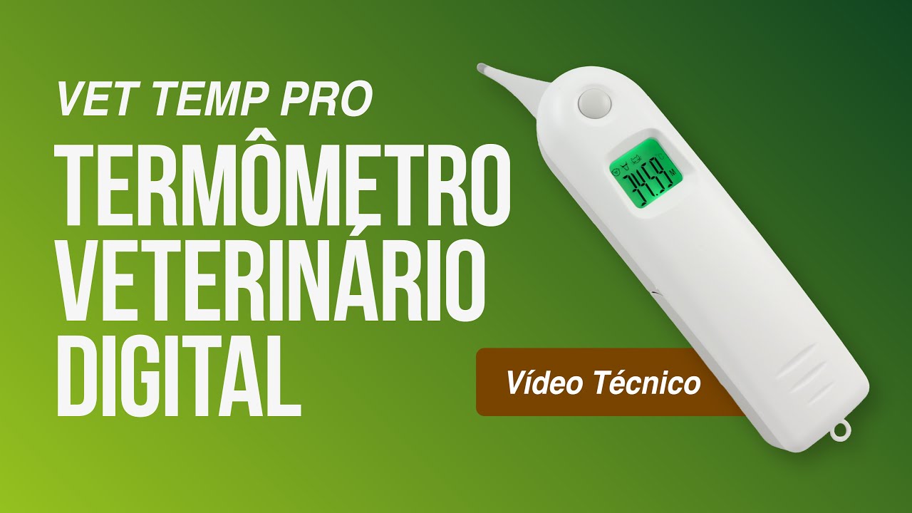 Termômetro Veterinário Digital Vet Temp Pro - Medição rápida e precisa (Vídeo técnico)