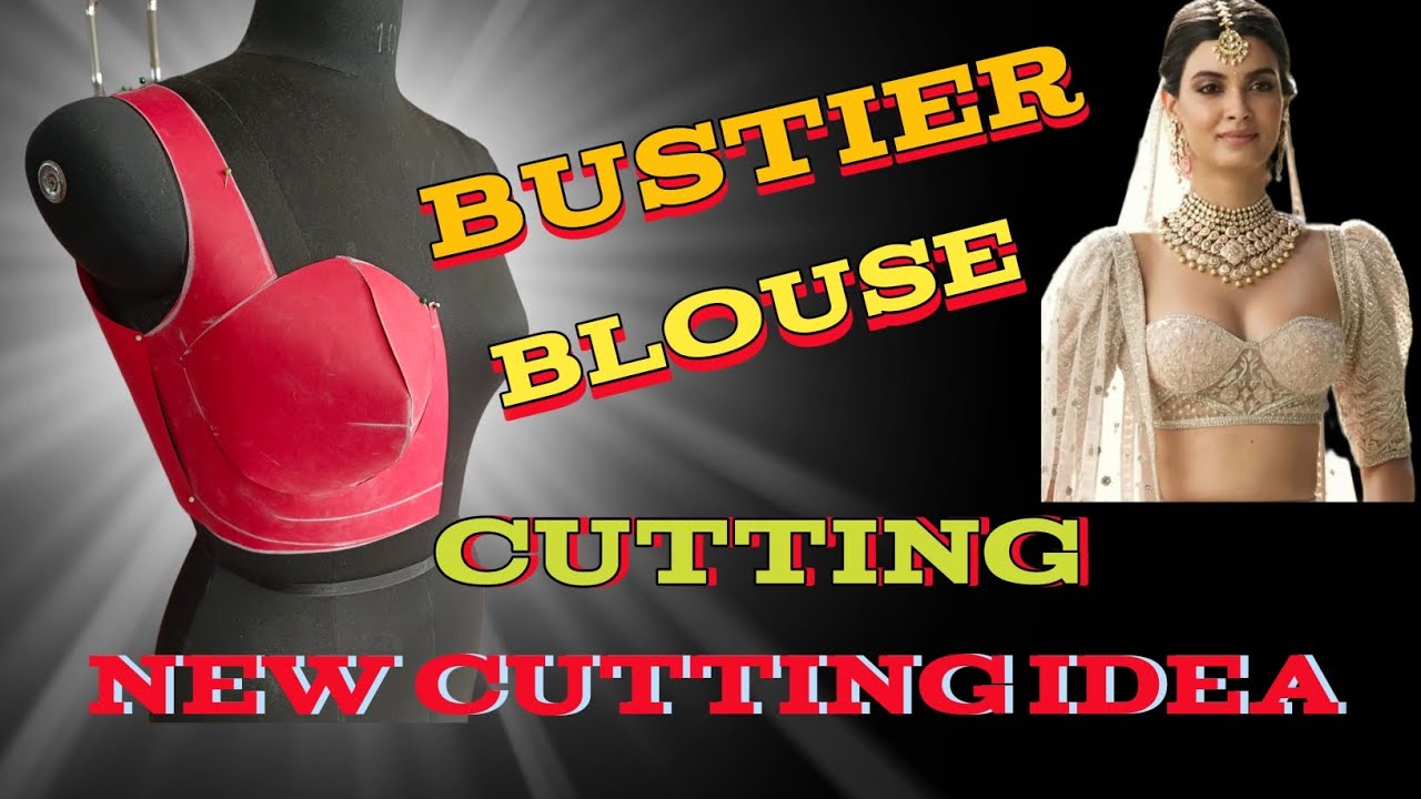 Bustier Blouse Cutting| बसटियेर ब्लाउज टुटोरीऐल