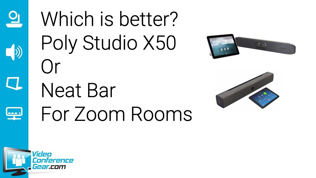 Poly Studio X50 vs Neat Bar for Zoom Rooms