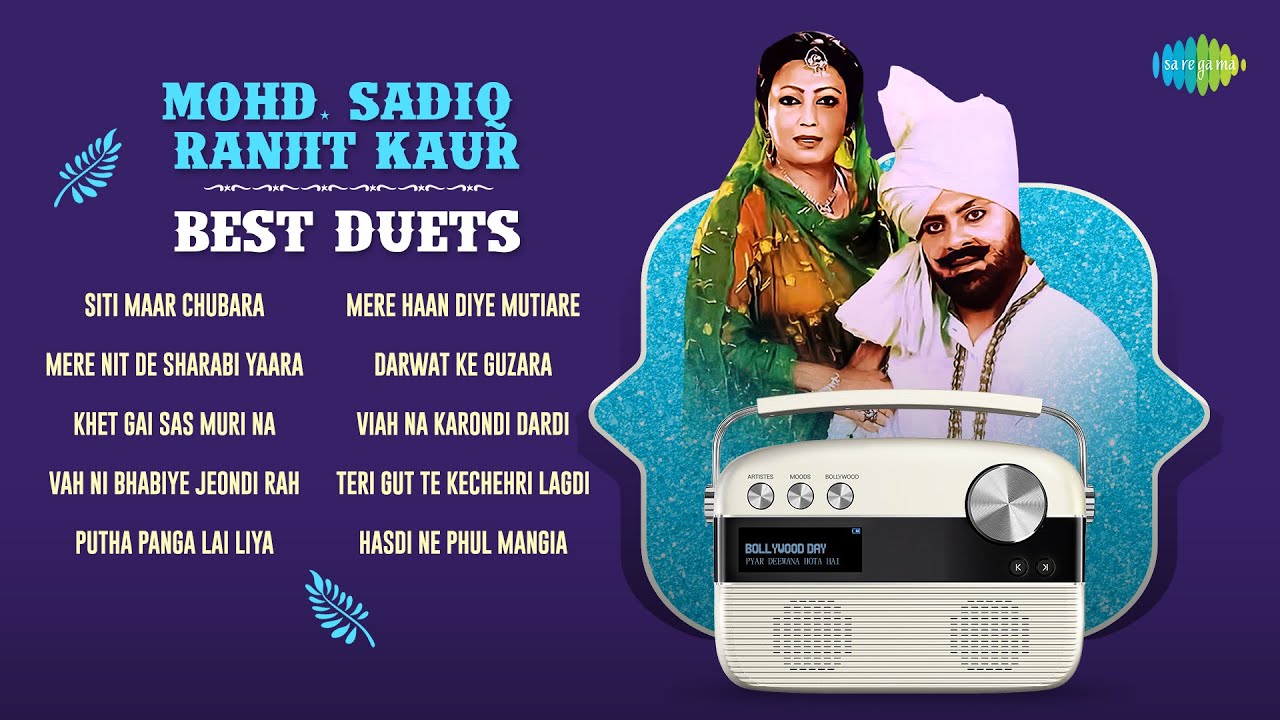 Mohd Saddiq & Ranjit Kaur Best Duets | Siti Maar Chubara | Mere Nit De Sharabi Yaara | Punjabi Hits