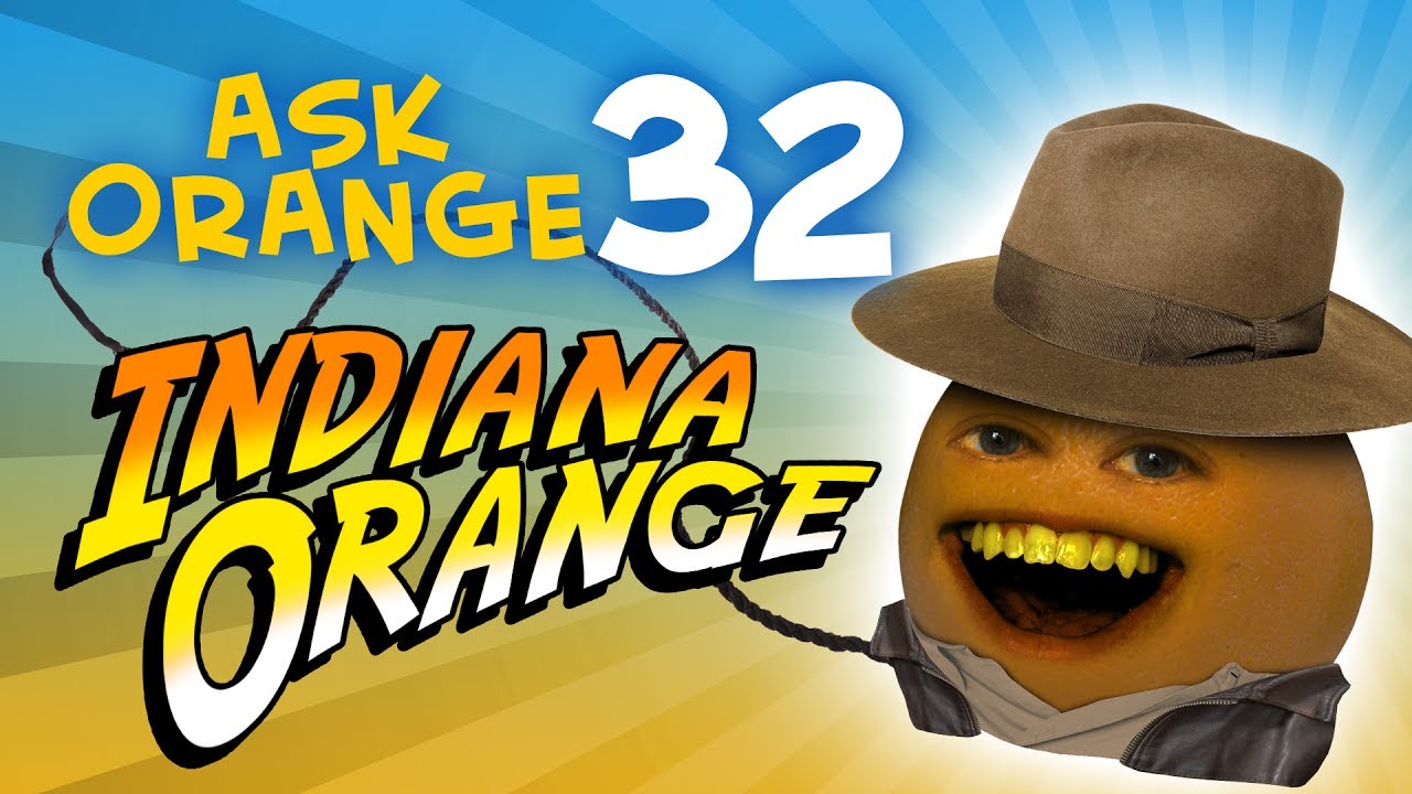 Annoying Orange - Ask Orange #32: Indiana Orange!