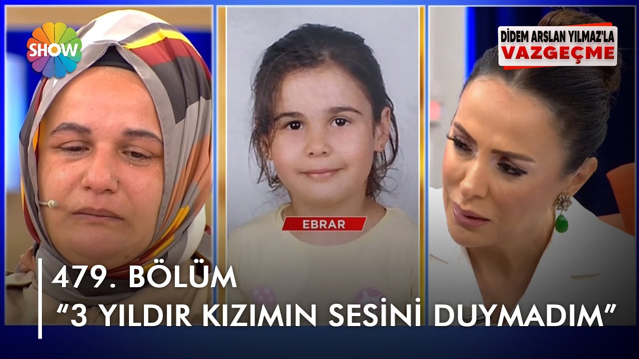 “3 yıldır kızımın sesini bile duymadım” | @didemarslanyilmazlavazgecme | 05.09.2022