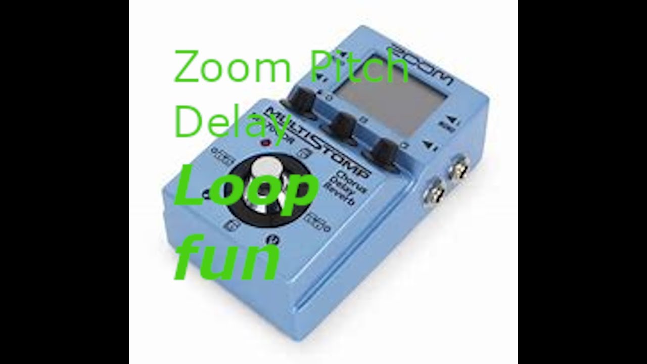 ZOOM MS70cdr- PITCH DELAY Looping Fun