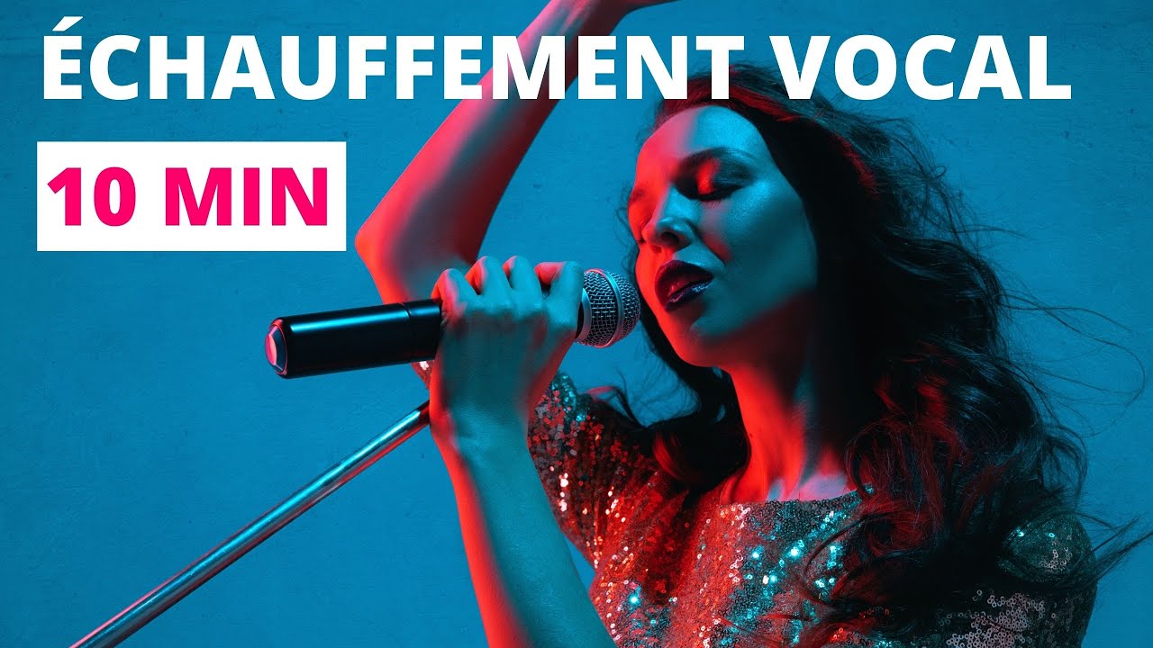 ÉCHAUFFEMENT VOCAL COMPLET - Routine vocale 10 minutes