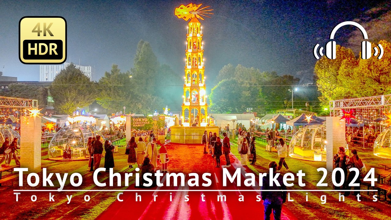 Tokyo Christmas Market 2024 [4K/HDR/Binaural]