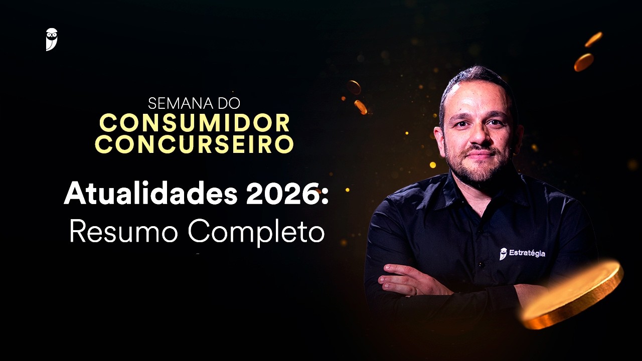 Atualidades 2026: Resumo Completo