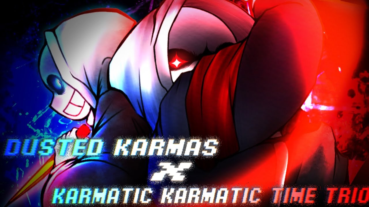 dusted karmas ⅹkarmatic！karmatic time trio phase1.25