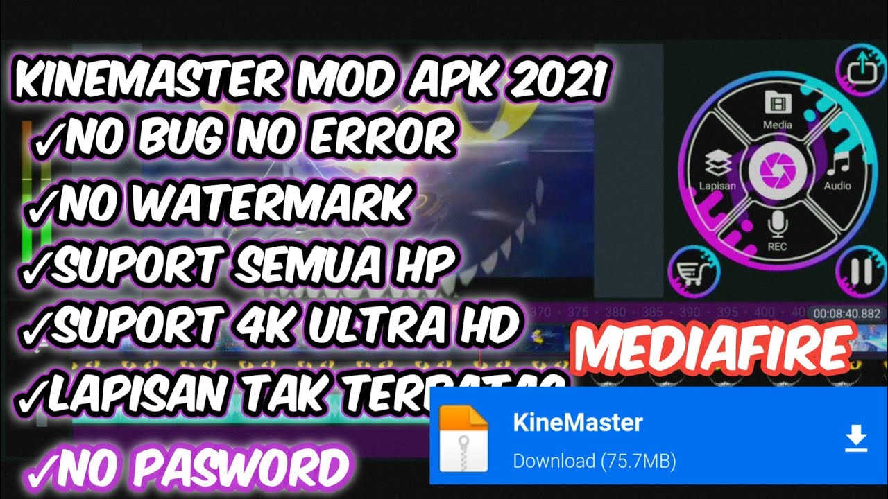 Download Kinemaster Mod Apk Terbaru 2021 || Suport semua hp