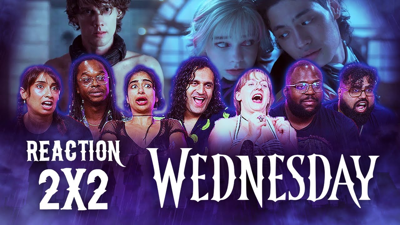 Wednesday - 2x2 The Devil You Woe - Group Reaction