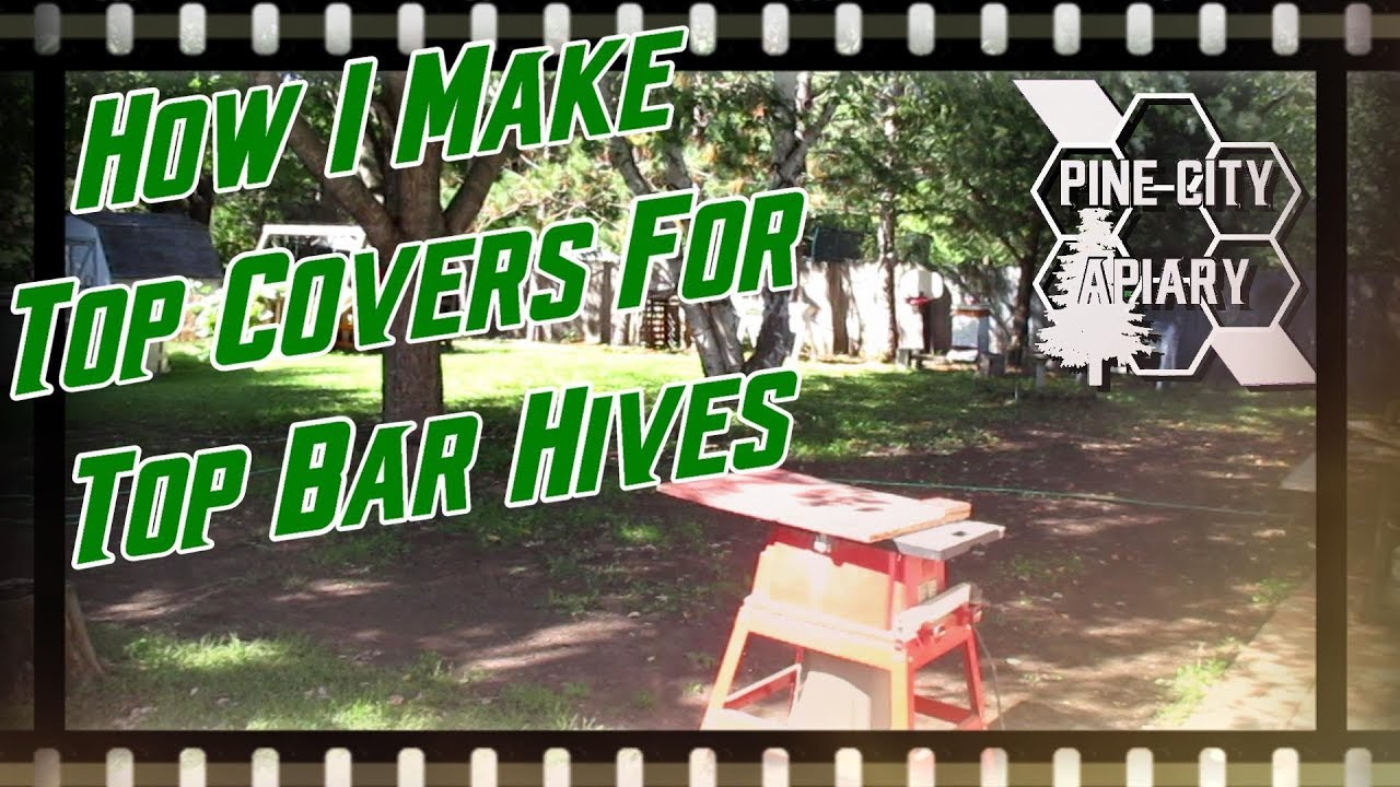 How to make Covers for a Top Bar Hive
