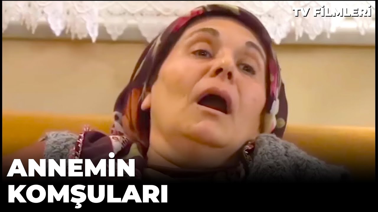Annemin Komşuları - Kanal 7 TV Filmi