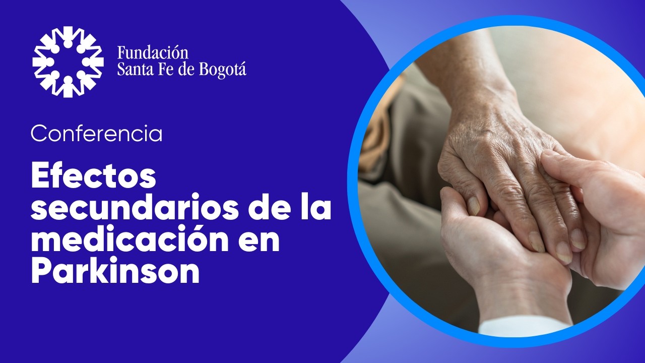 Conferencia 8 Efectos Secundarios De La Medicación En Parkinson