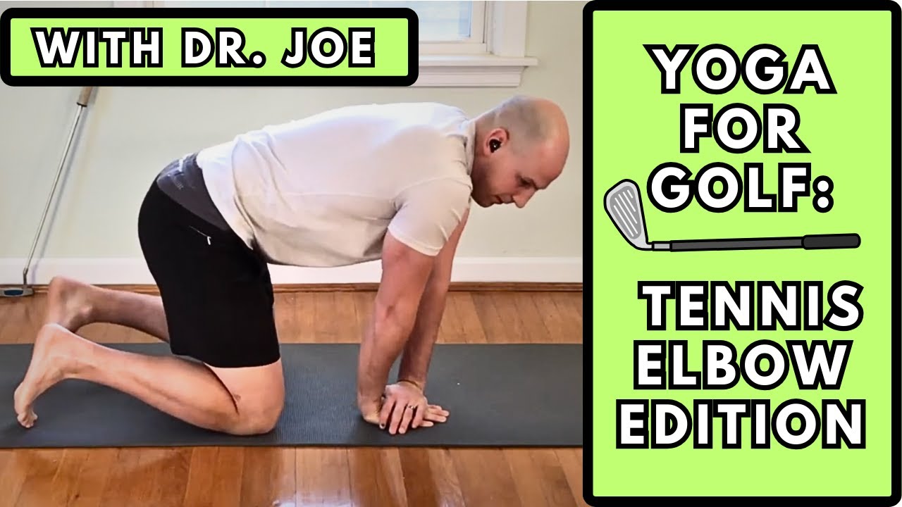 Yoga for golfers: tennis elbow edition