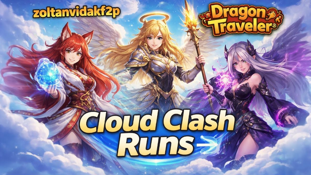 Cloud Clash Runs - Dragon Traveler