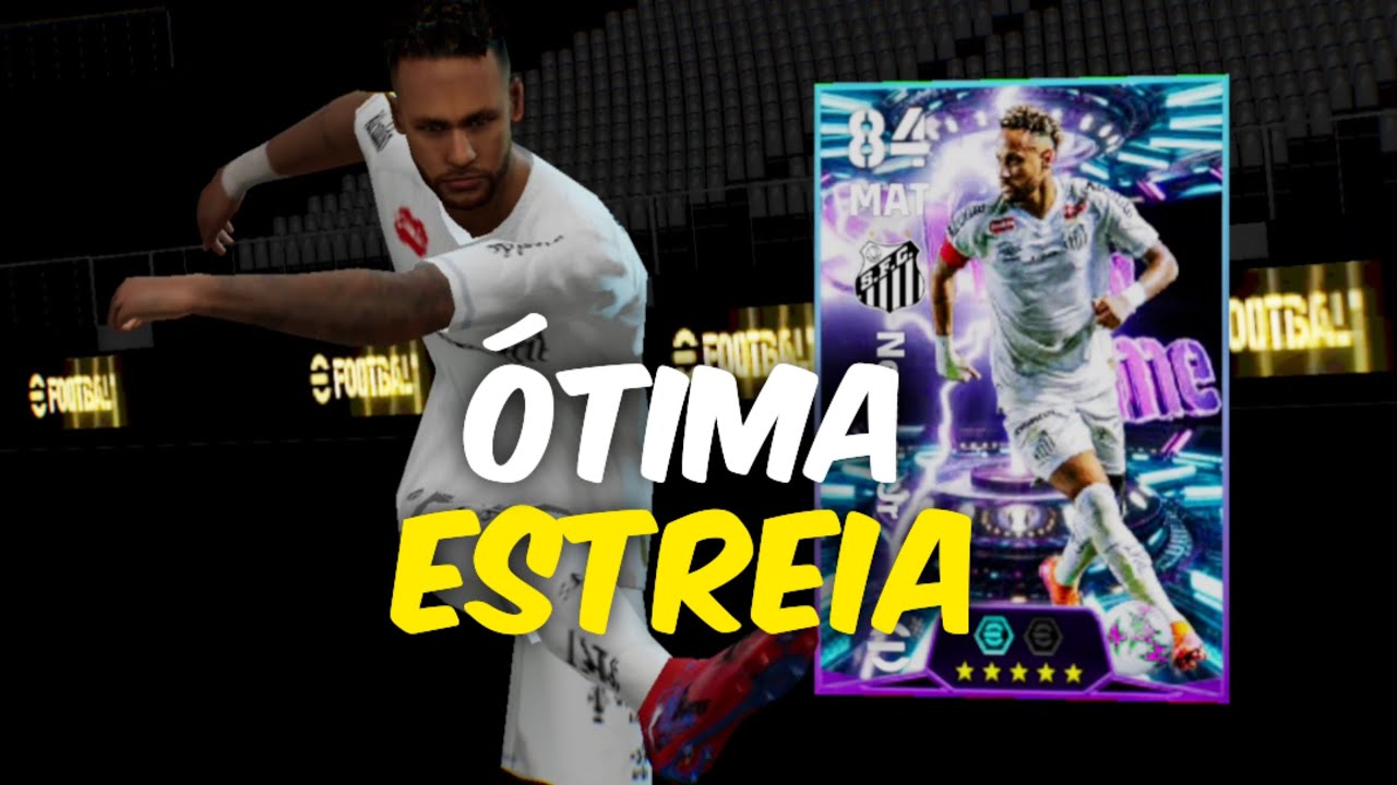 ESTREIA DO NEYMAR 