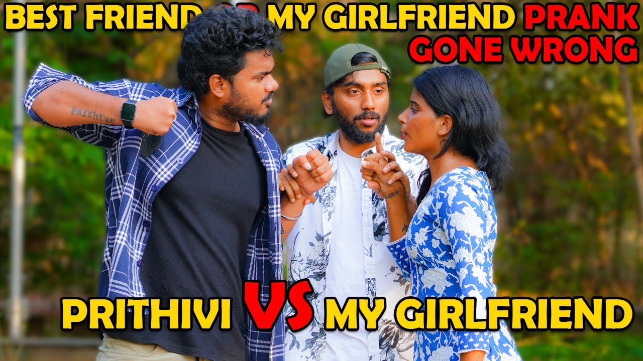 Friend Ah? 💪Girl Friend Ah? 😘Prank🔥|  Best Friend VS My Girl Friend😱 Ft. Prithivi @Nellai360